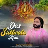 About Das Sukhrala Maa Song